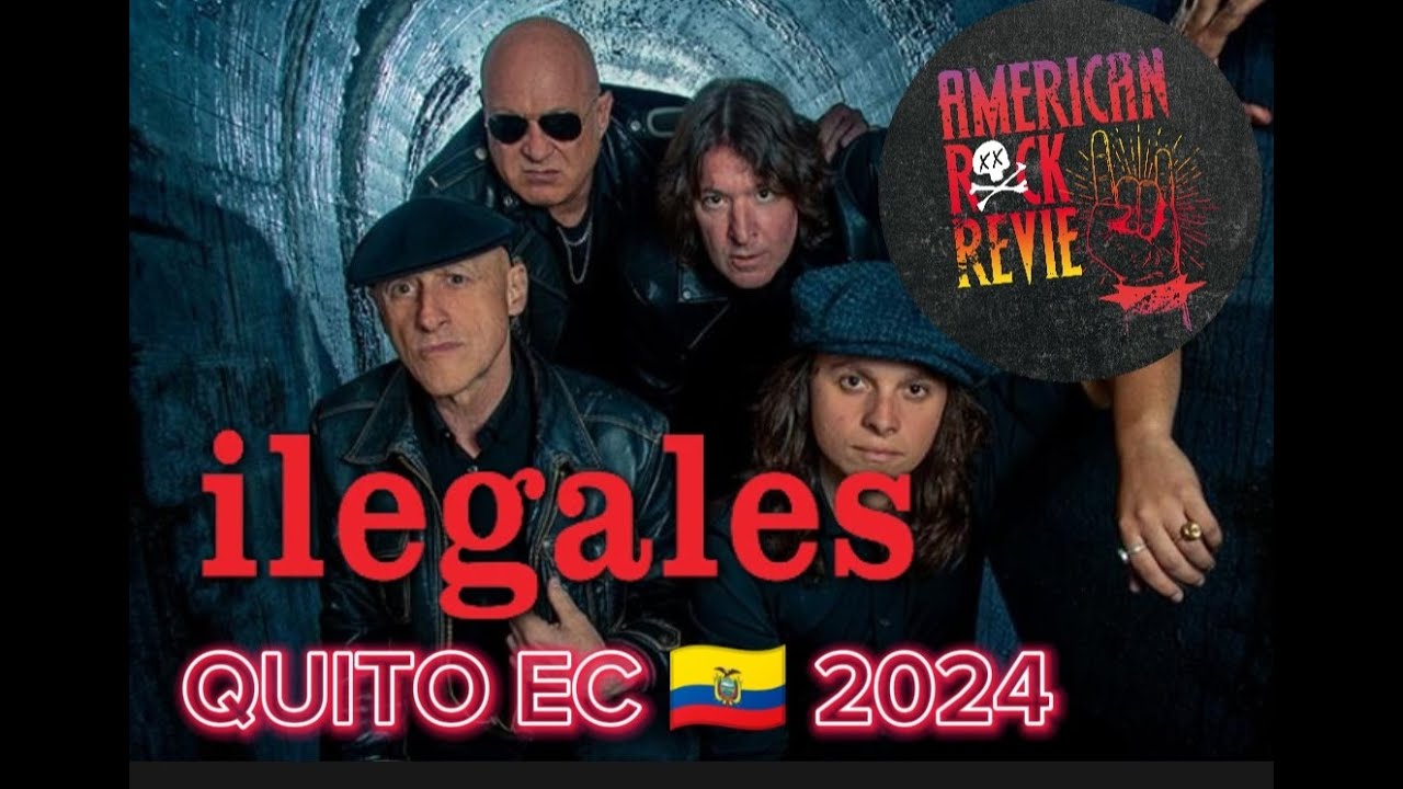 ILEGALES QUITO ECUADOR 2024, CONCIERTO COMPLETO...