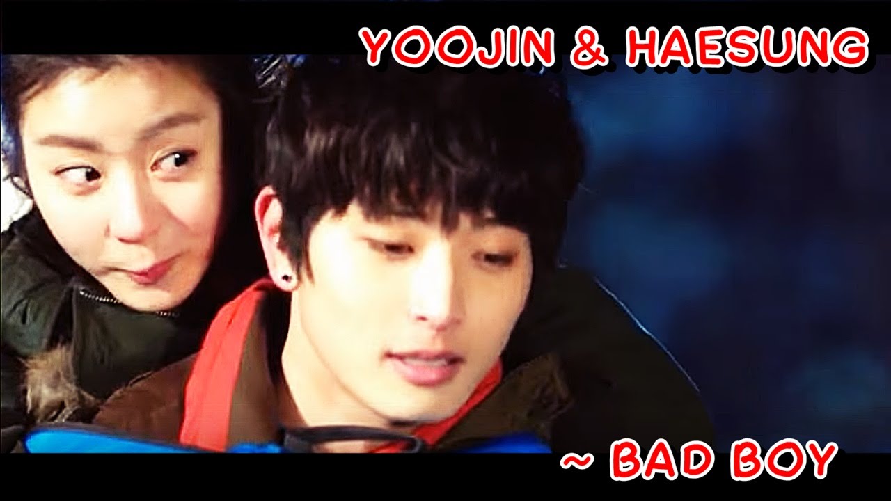 DREAM HIGH 2 - YOOJIN  & HAESUNG  ~ BAD BOY