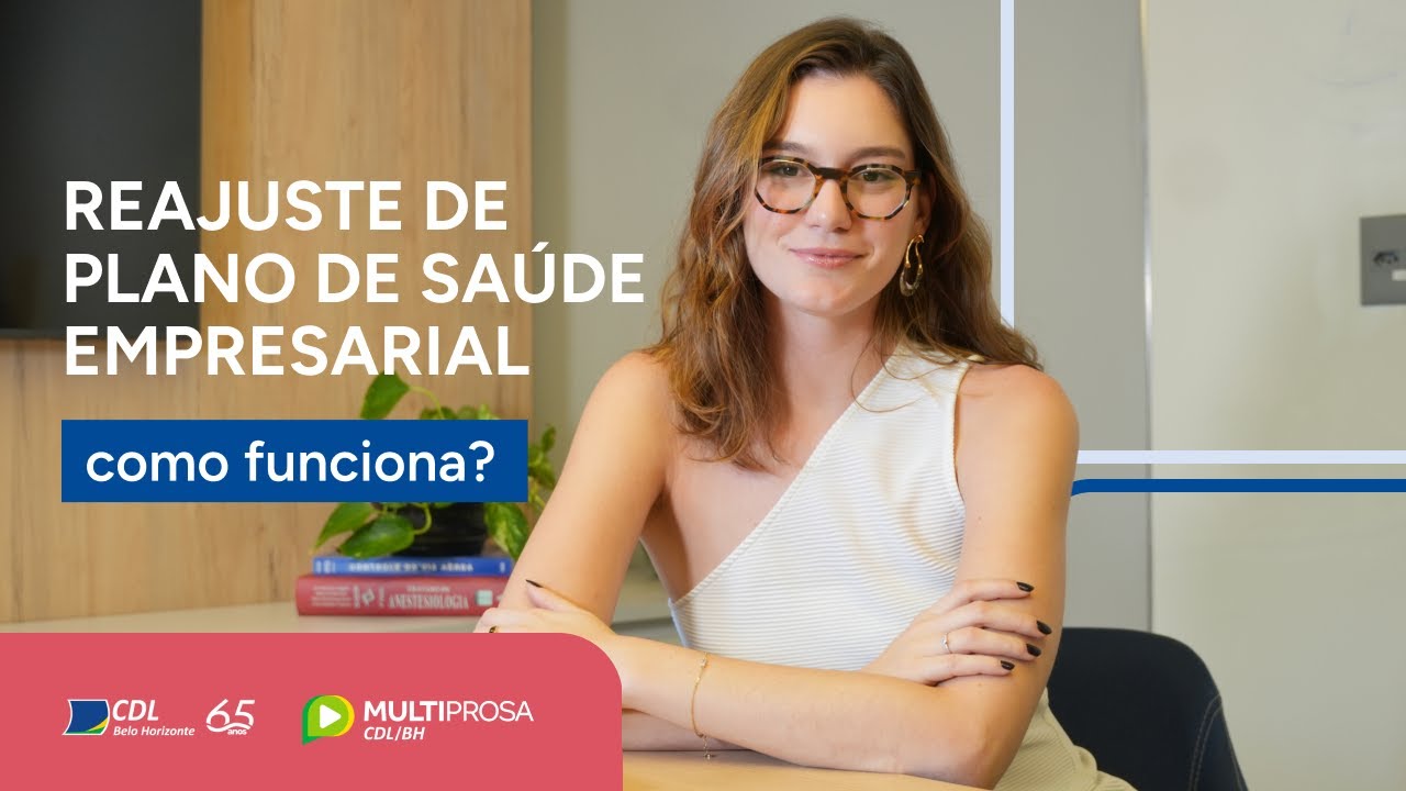 Reajuste de plano de sa&uacute;de empresarial: o que &eacute; e como funciona | Multiprosa Explica