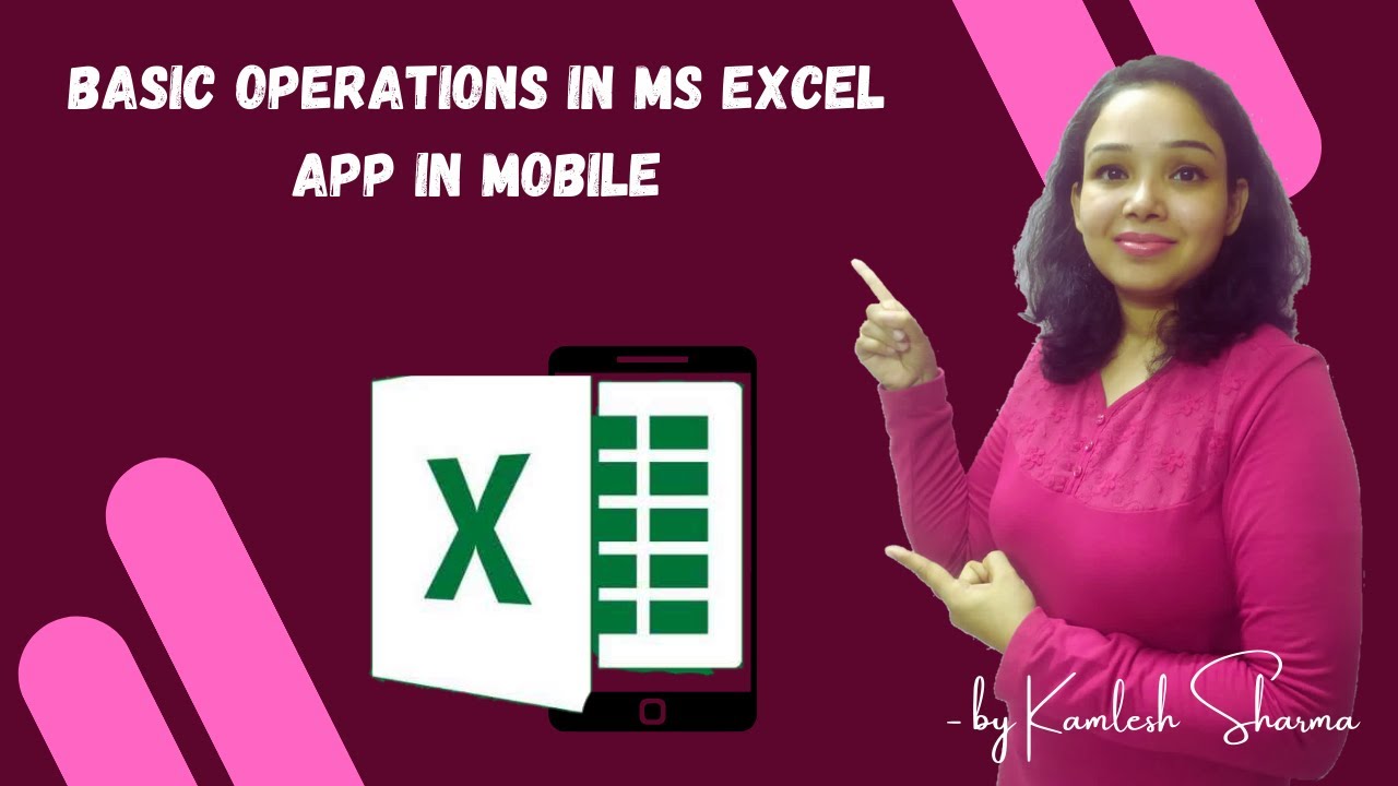 BASIC OPERATIONS IN MS EXCEL APP