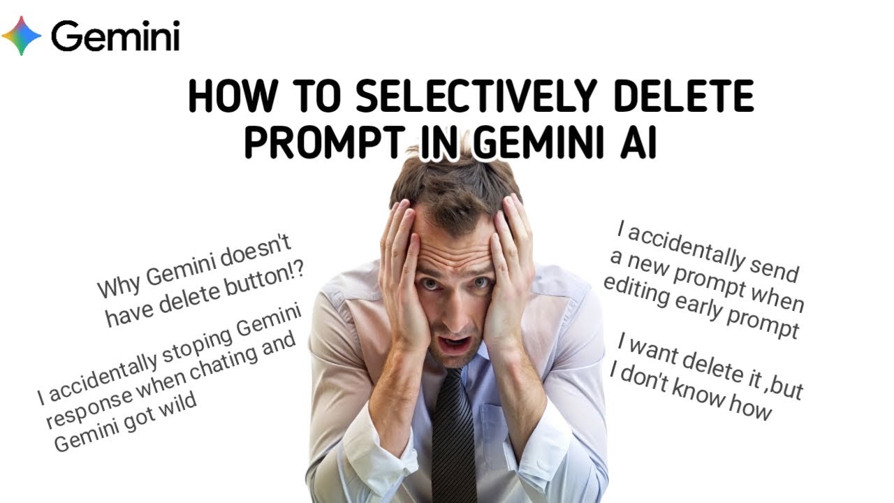 Gemini AI Tutorial: How to Delete Specific Prompts