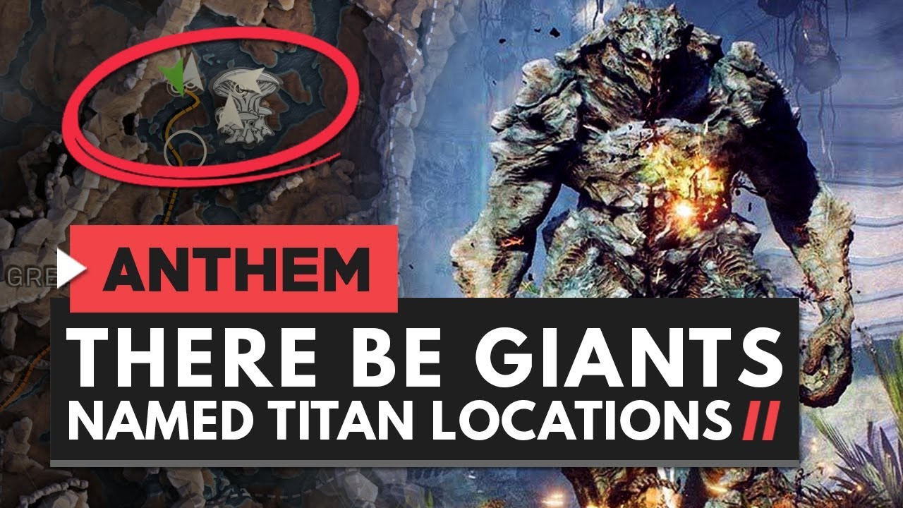 ANTHEM | Event Quest 'There Be Giants' - Named Titan Locations Guide