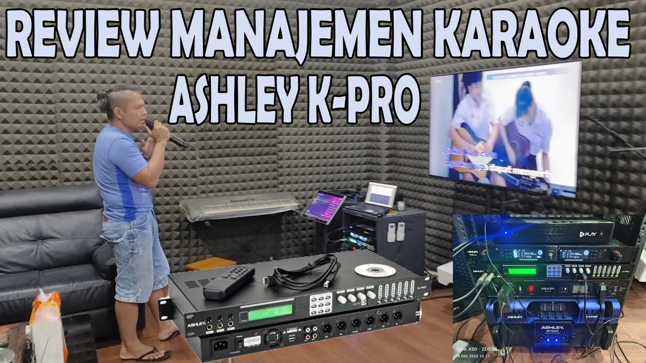 REVIEW MANAJEMEN KARAOKE ASHLEY K PRO || enak banget dipakai bernyanyi ,pokoknya super deh