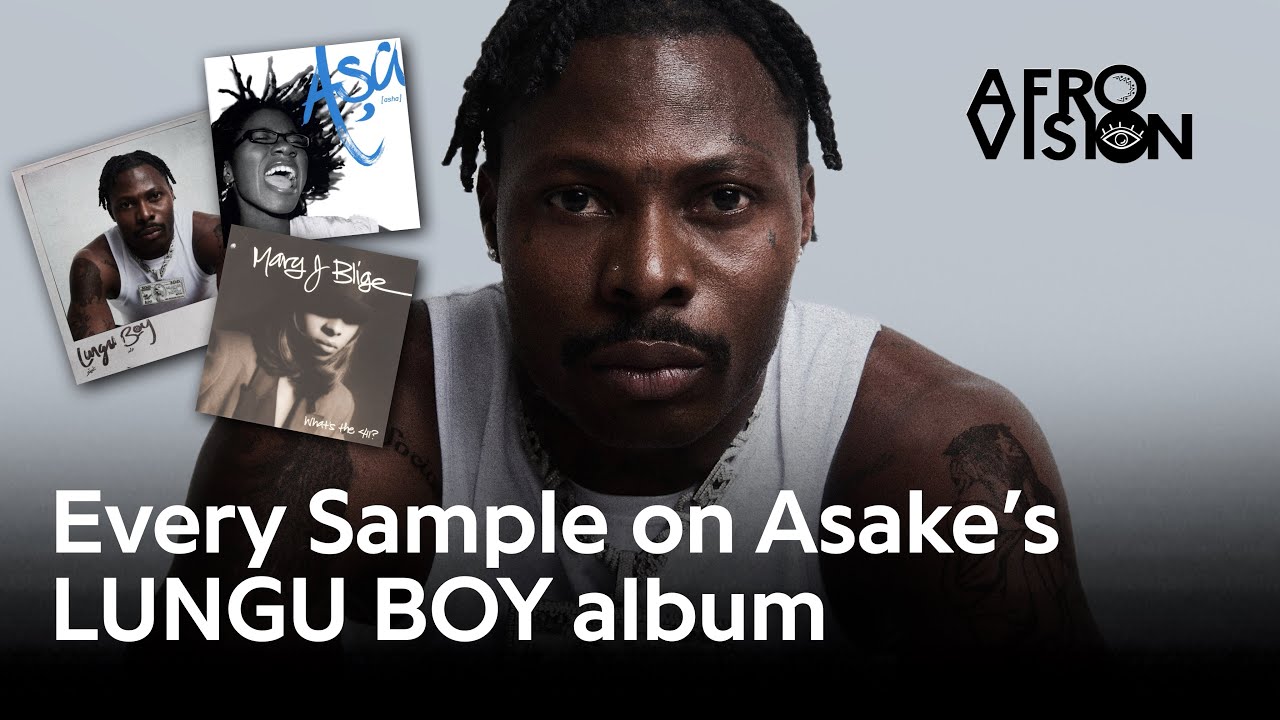 Every sample on Asake&rsquo;s LUNGU BOY album