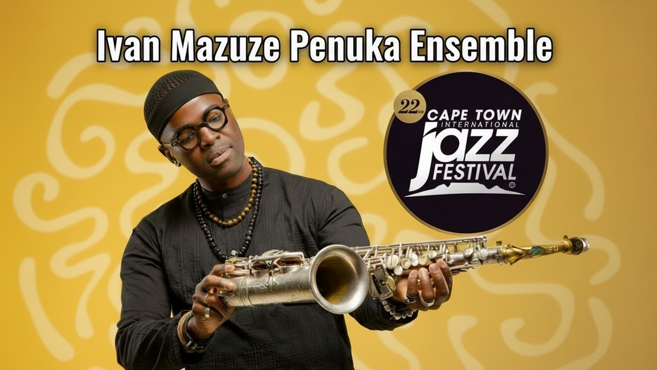 Ivan Mazuze Penuka Ensemble - Cape Town International Jazz Festival 2025