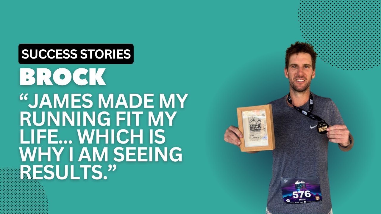 Success Story | Brock Storer | Run & Strength Coaching