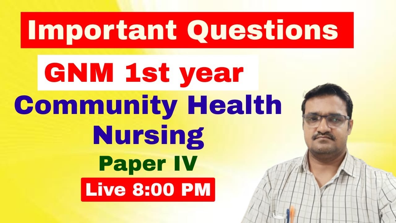 CHN gnm 1st year important question | GNM 1st year community health nursing important question