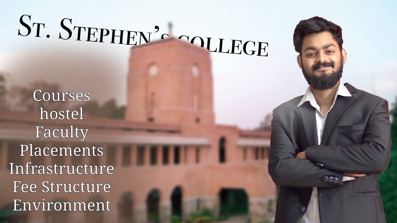 5 reasons - Why St. Stephen's College is Unique | A complete review after a proper research