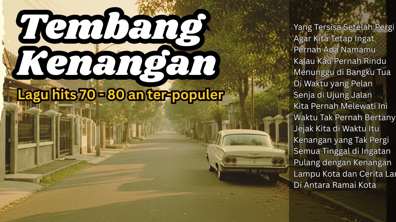PLAYLIST LAGU 80AN TERPOPULER - Tembang Kenangan Indonesia Hits 80an Enak Didengar