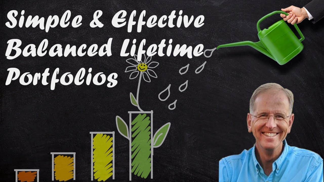 Simple & Effective Balanced Lifetime Portfolios  SABH Meeting #90