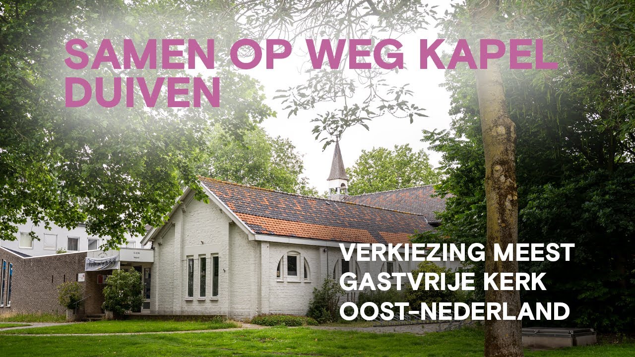 Samen Op Weg Kapel Duiven: middelpunt van een actieve, gastvrije geloofsgemeenschap