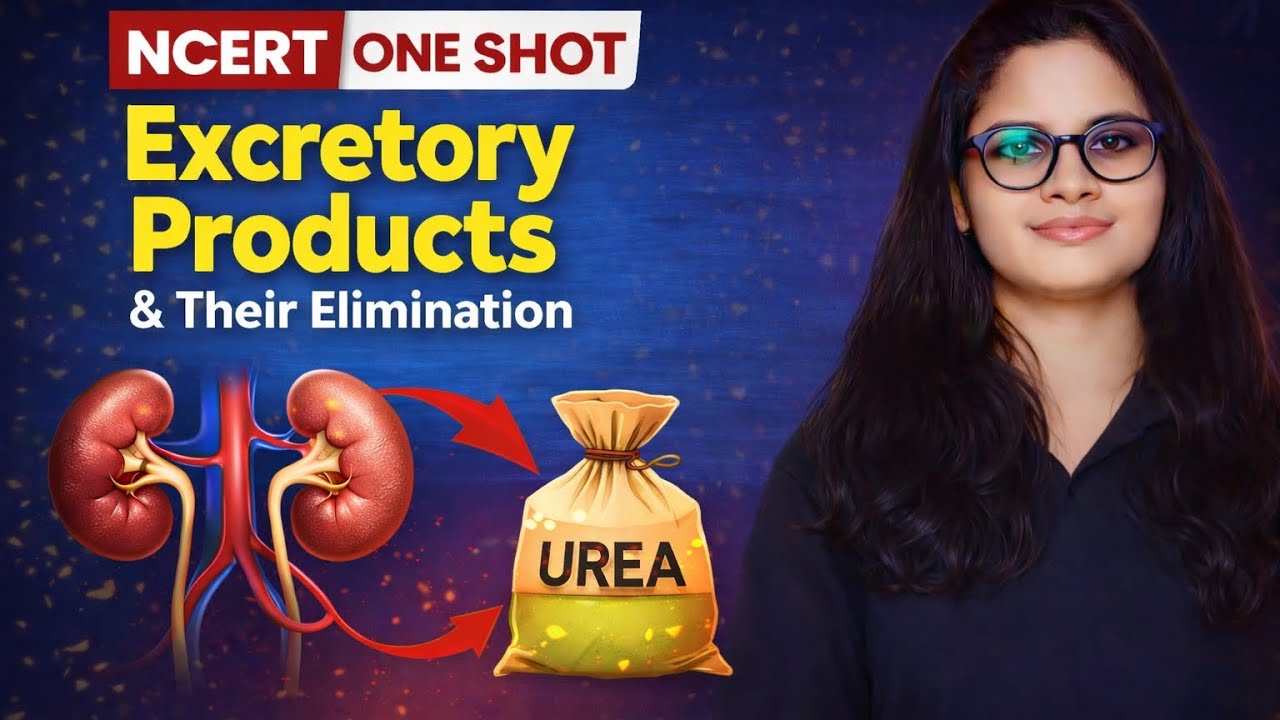 Excretory Products & Their Elimination | NCERT One Shot | NEET Biology 2026