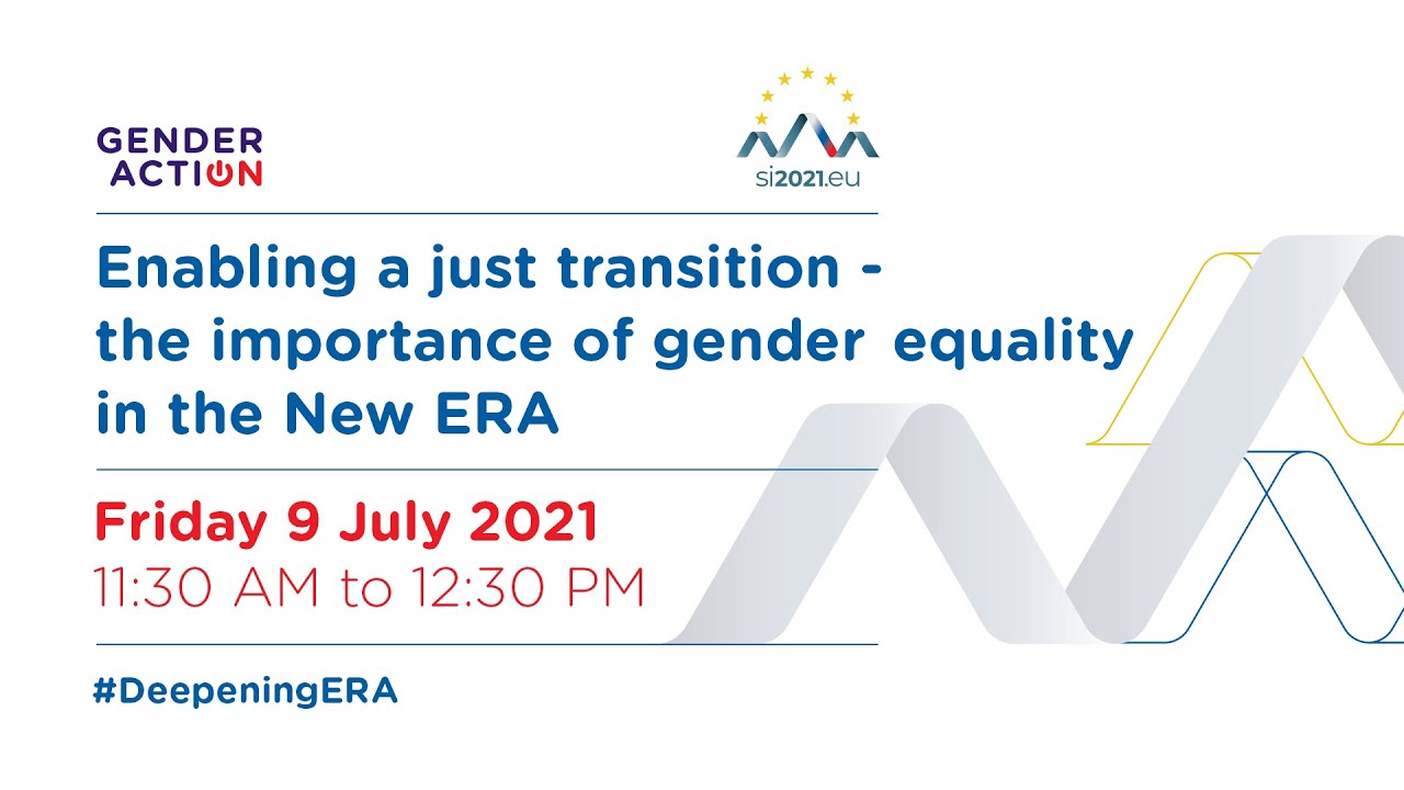 Enabling a just transition - the importance of gender equality in the New ERA | #DeepeningERA | Day2