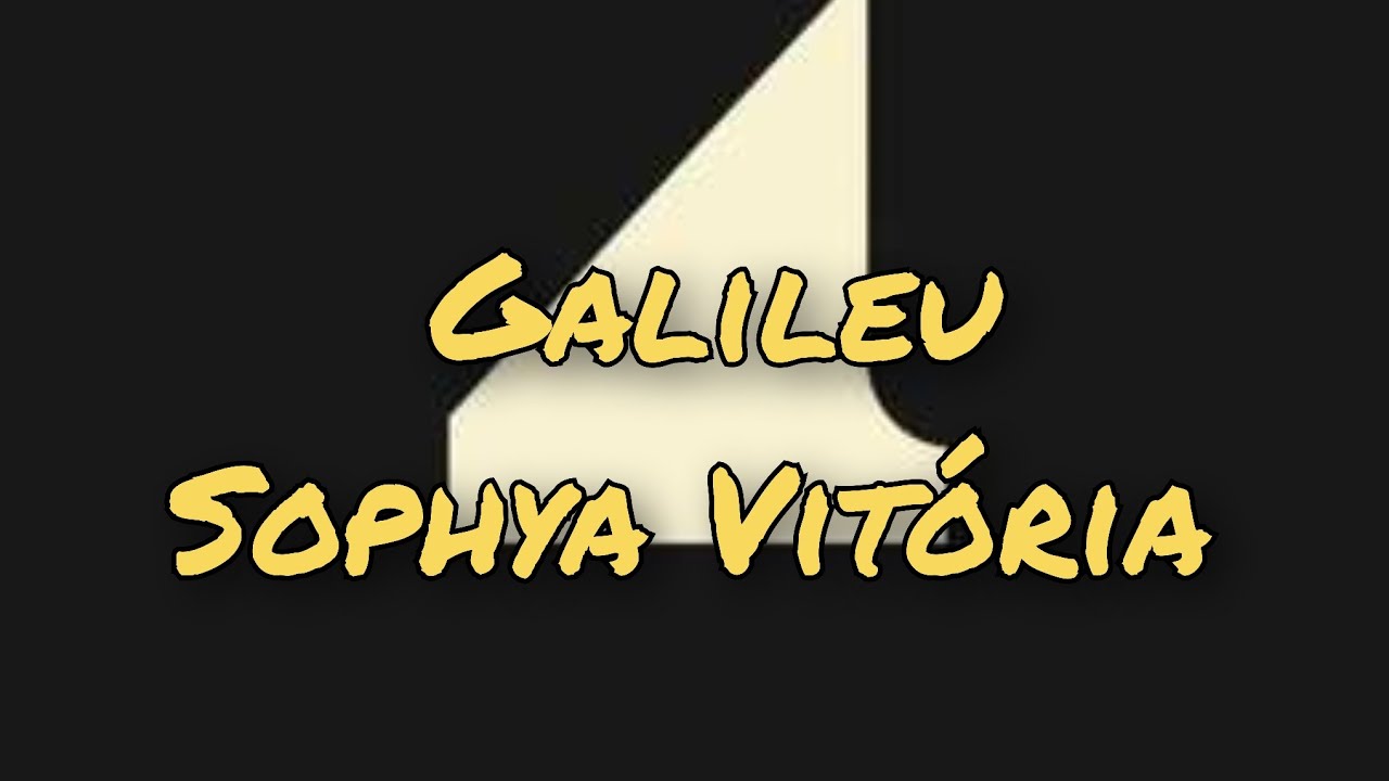 Galileu - Sophya Vitória - (Versão Suno IA)