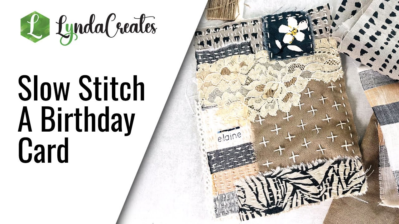 Make a Slow Stitch Fabric Birthday Card