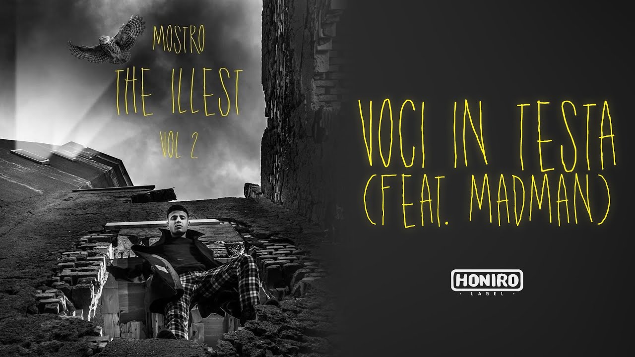 MOSTRO ft. MADMAN - 04 - VOCI IN TESTA (LYRIC VIDEO)
