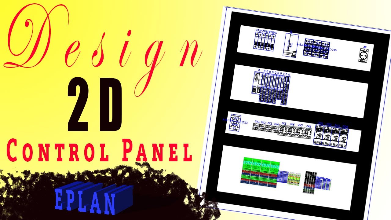 2D Control Panel Design in EPLAN | PLC, Contactor, Relay, SMPS & Terminal Layout Explained