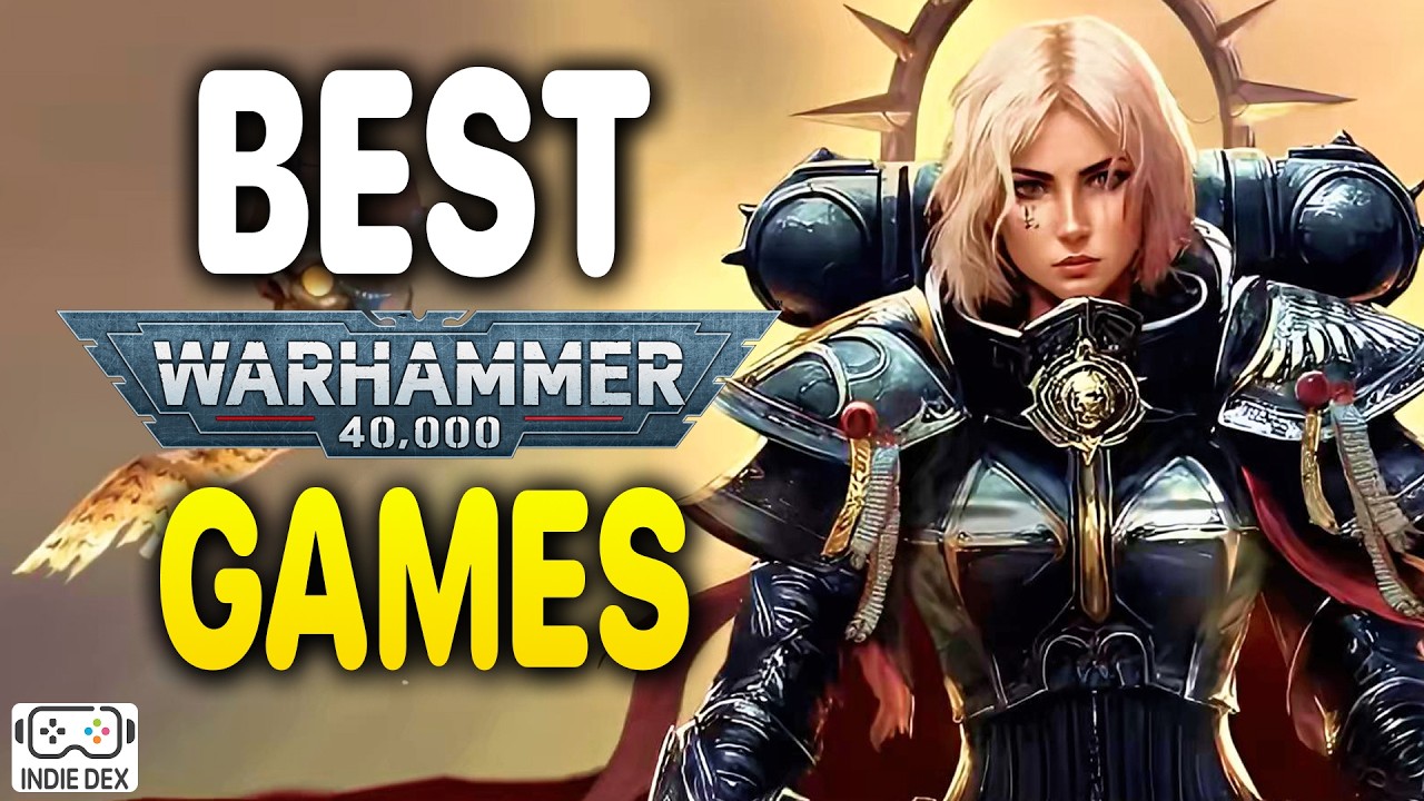 Best 25 Warhammer 40k Games in 2026 That are ABSOLUTELY Worth your Time
