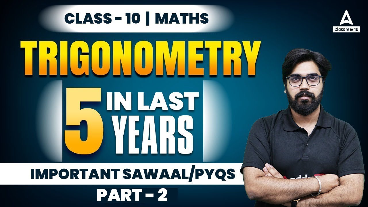 Trigonometry Class 10 Maths | Important Previous Year Questions - PYQ For CBSE Board Exam 2023