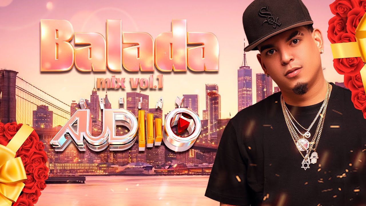 BALADA MIX VOL.1 DJ AUDIO NYC - MIX DE BALADAS
