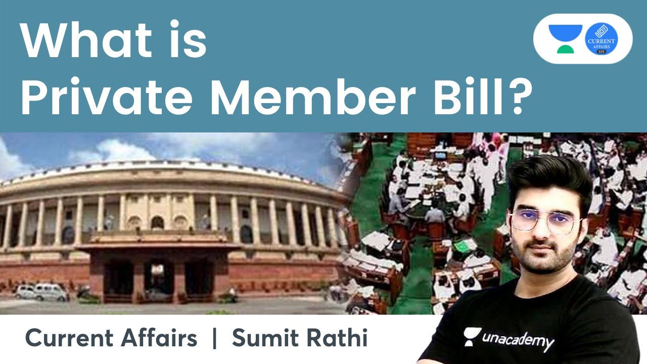 What is Private Member Bill? | Current Affairs by Sumit Rathi