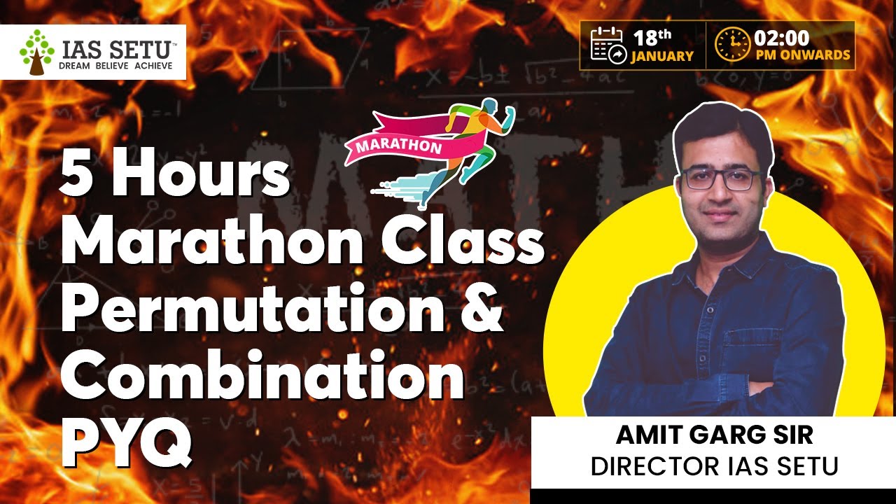 5 Hours Marathon Class Permutation and Combination & PYQ | By Amit Garg CSAT #amitgarg