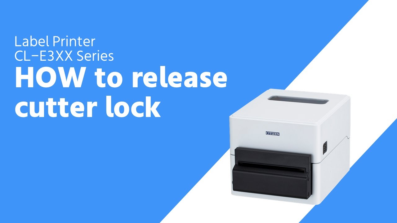 CL-E3xx series How to release cutter lock