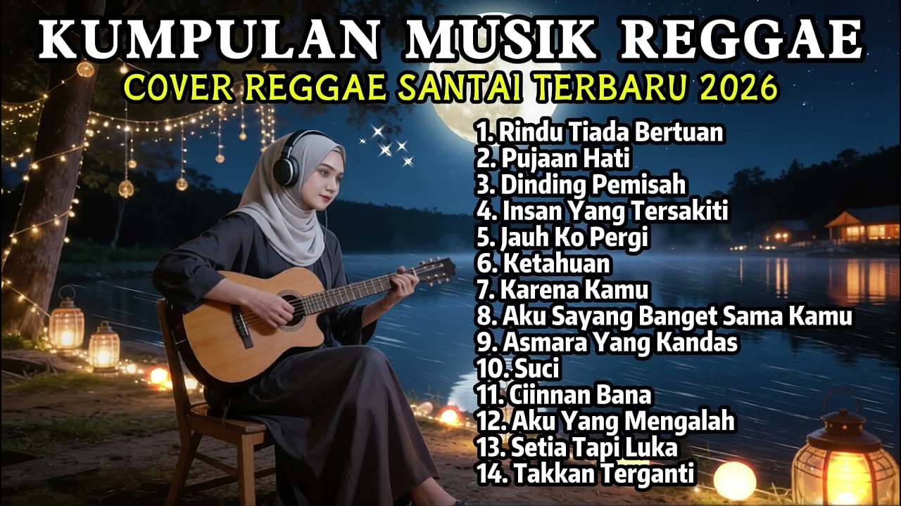 🎧🔥 Full Album Reggae  Top Lagu Spotify Indonesia 2026  =  Kumpulan Musik Cover REGGAE & SKA Terbaru