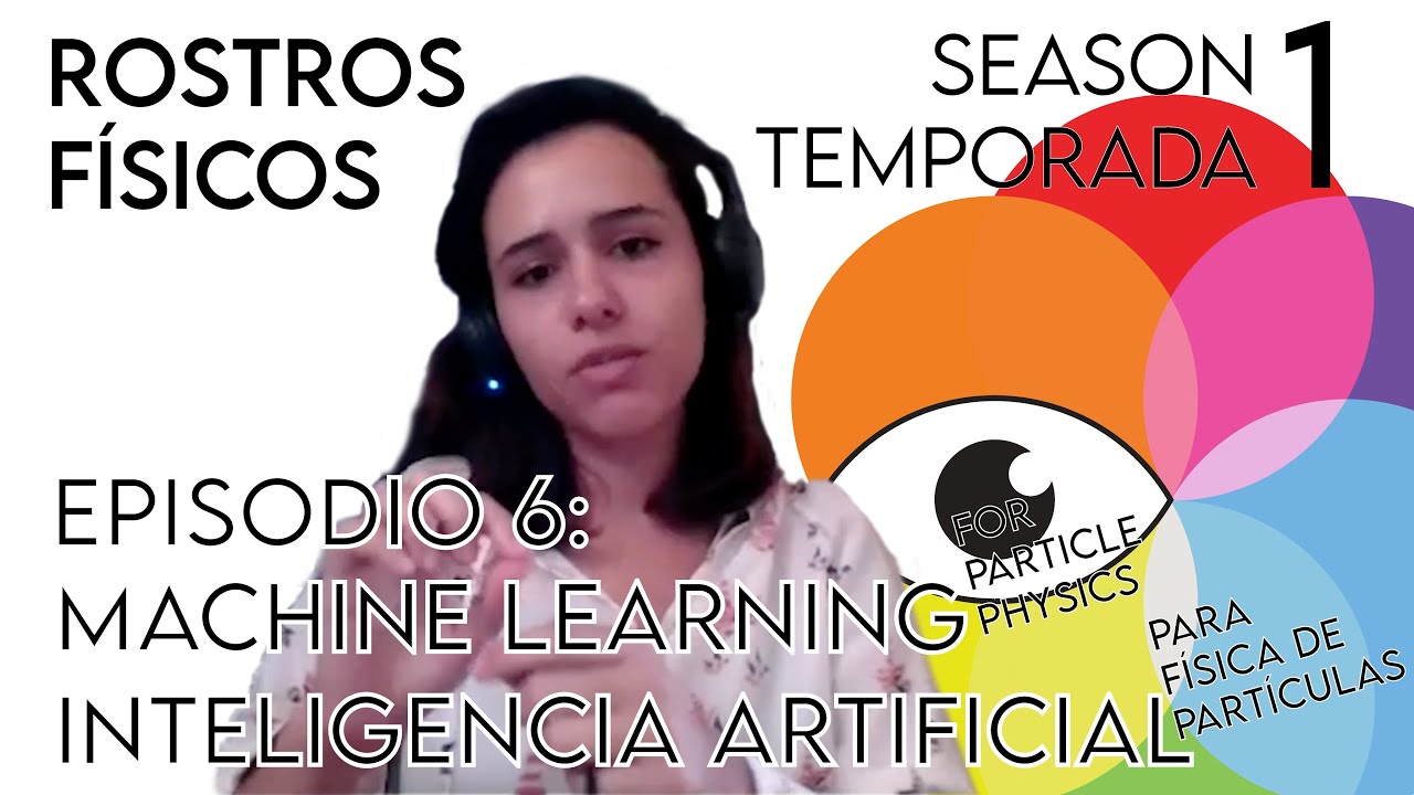 Machine Learning for Particle Physics Research with Ambar Rodr&iacute;guez Alicea (Season 1 Episode 6)