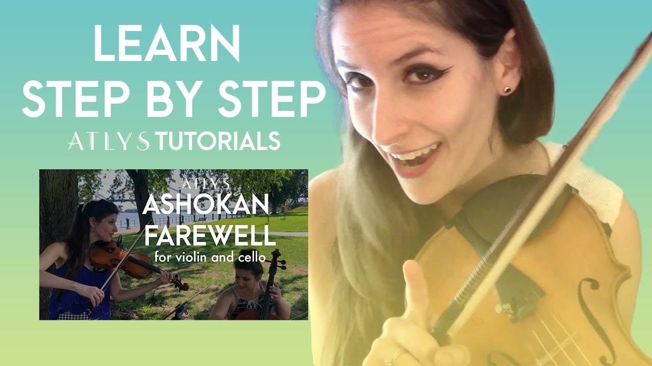 Ashokan Farewell Violin Tutorial - Part 1: THE BASICS