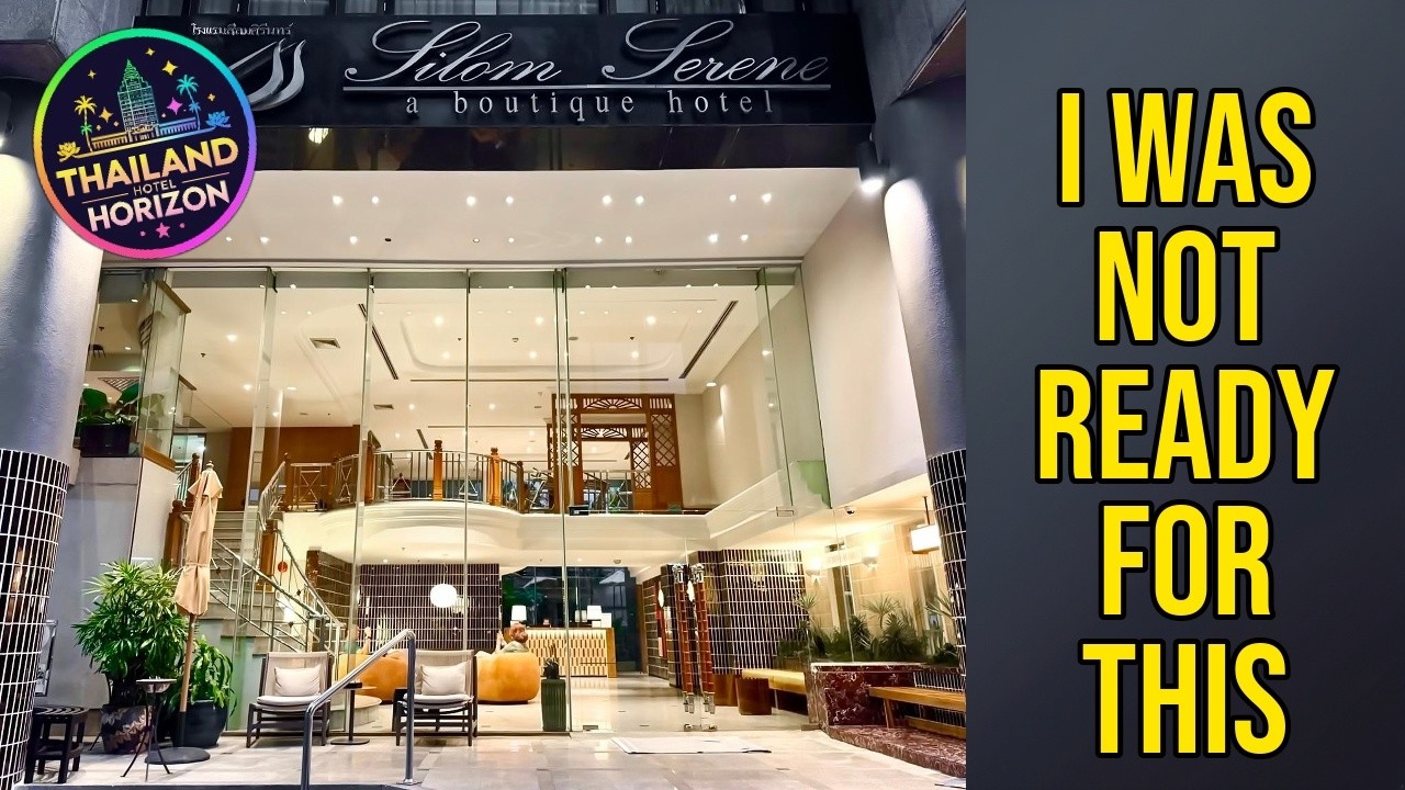 Silom Serene Hotel - I Was Not Ready for This | Bangkok, Thailand🏨