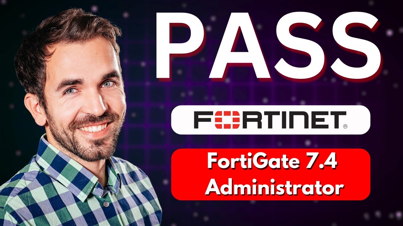 How To Pass FortiGate 7.4 Administrator Exam In First Attempt | FortiGate 7.4 Exam Ultimate Guide