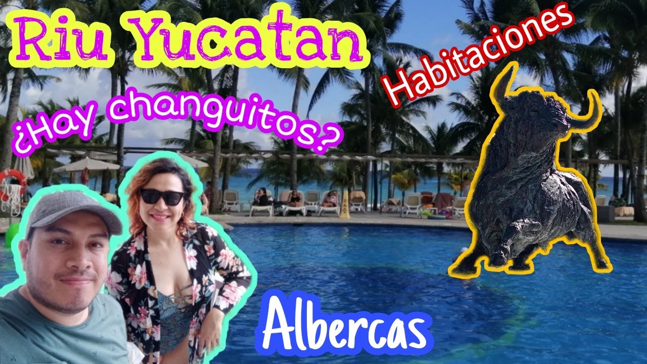 HOTEL RIU YUCATAN All inclusive en Playa del Carmen PARTE 1 :habitaciones +albercas+instalaciones