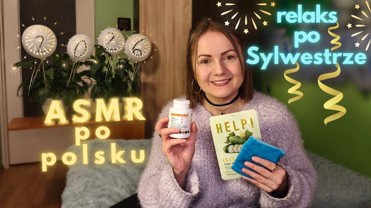 ASMR po polsku RELAKS PO SYLWESTRZE 🎊💆‍♀️😏(roleplay/taking care/hands sounds/whisper/mouth sounds)