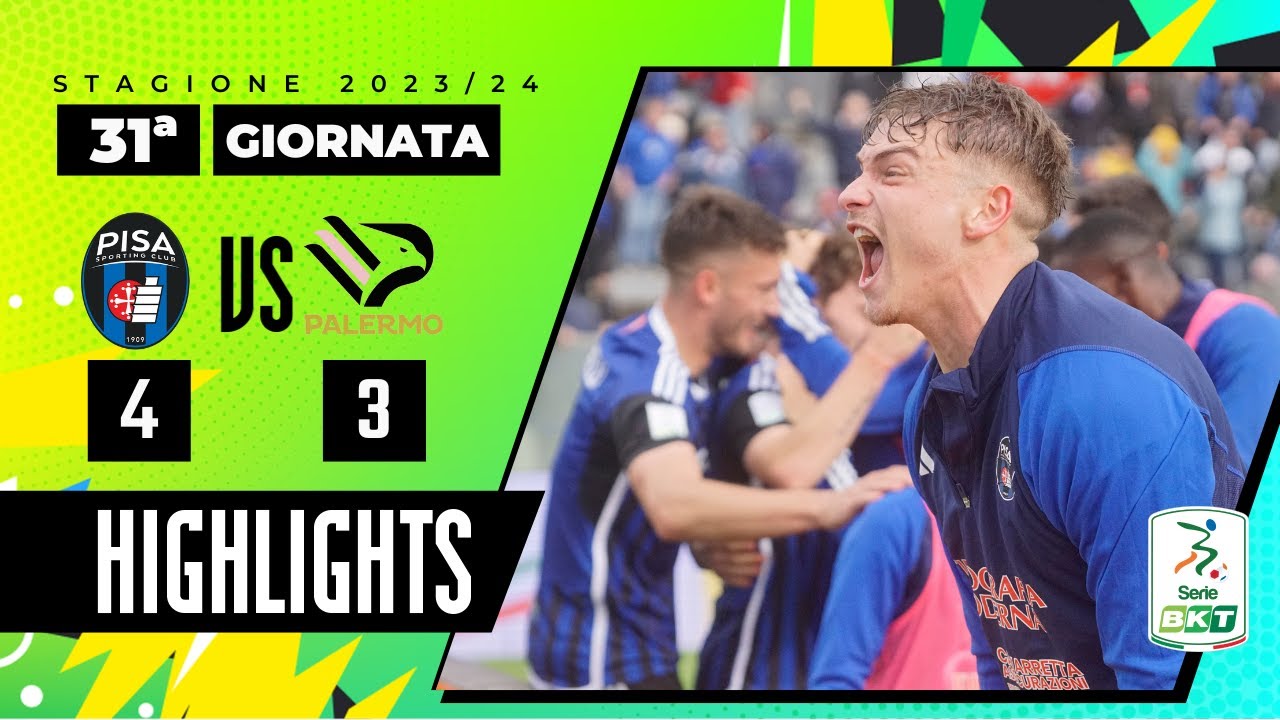 Pisa vs Palermo 4-3 | Una Pasquetta pirotecnica all’Arena Garibaldi | HIGHLIGHTS SERIE BKT 2023-2024
