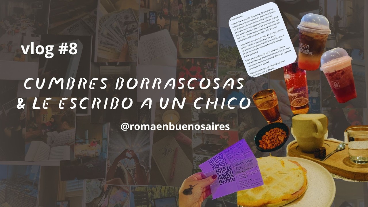 VIMOS CUMBRES BORRASCOSAS & LE ESCRIBÍ A UN CHICO | VLOG #8