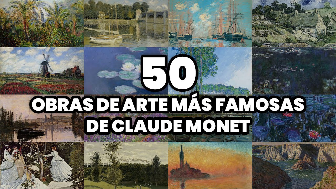 Las 50 OBRAS DE ARTE m&aacute;s FAMOSAS de CLAUDE MONET (2025)