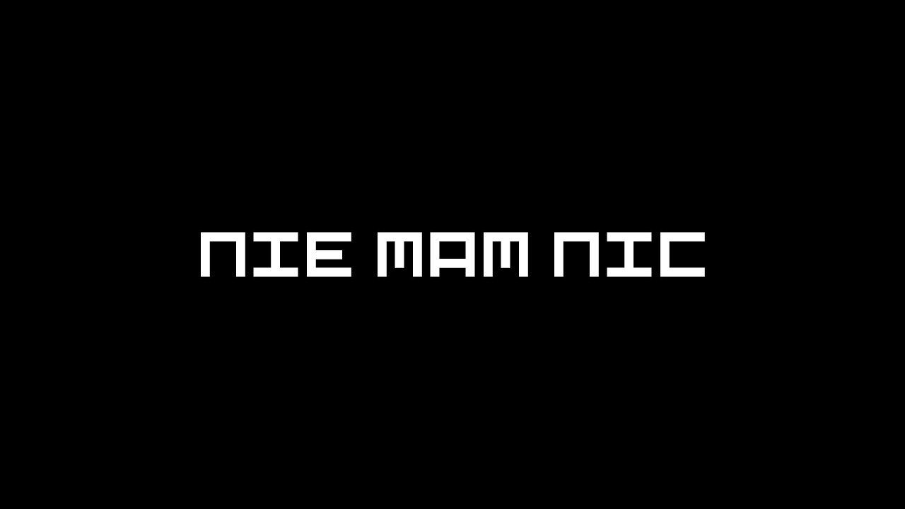 Nie mam nic
