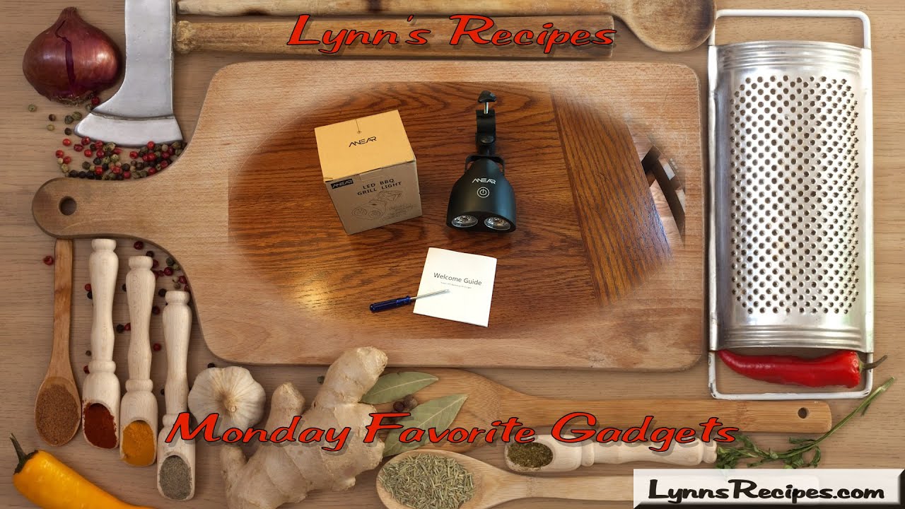 Monday Favorite Gadget - Anear BBQ Grill Light - Lynn's Recipes