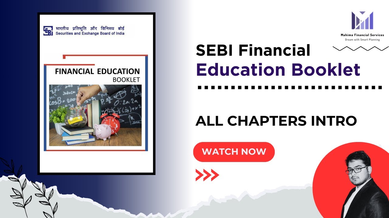 SEBI Financial Education Booklet | Introduction | All Chapters