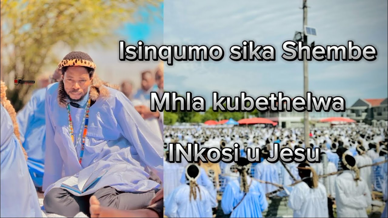 Isinqumo esathathwa u Shembe mhla kubethelwa iNkosi u Jesu | Shembe uNyazi Lwezulu