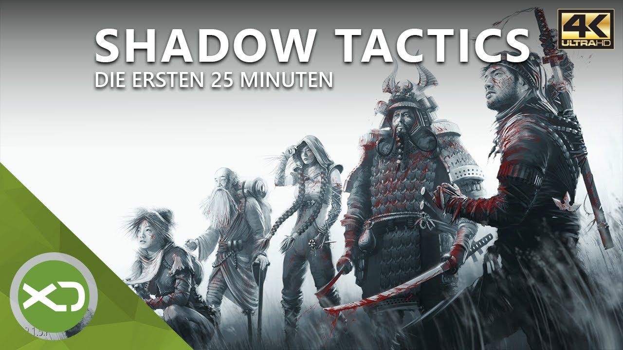 Shadow Tactics: Blades of the Shogun - Die Ersten 25 Minuten in 4K - Xbox One X Gameplay