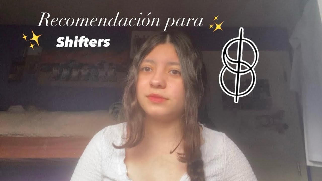 CONSEJOS PARA SHIFTERS NUEVOS ✨|@RocioMarquez12 