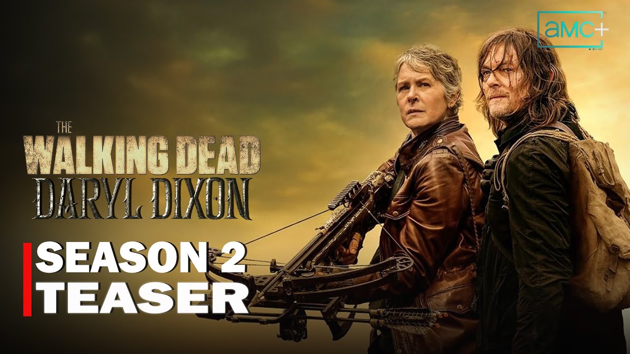 The Walking Dead: Daryl Dixon Season 3 Teaser Trailer – Spain’s Deadly Battleground Unveiled | AMC+