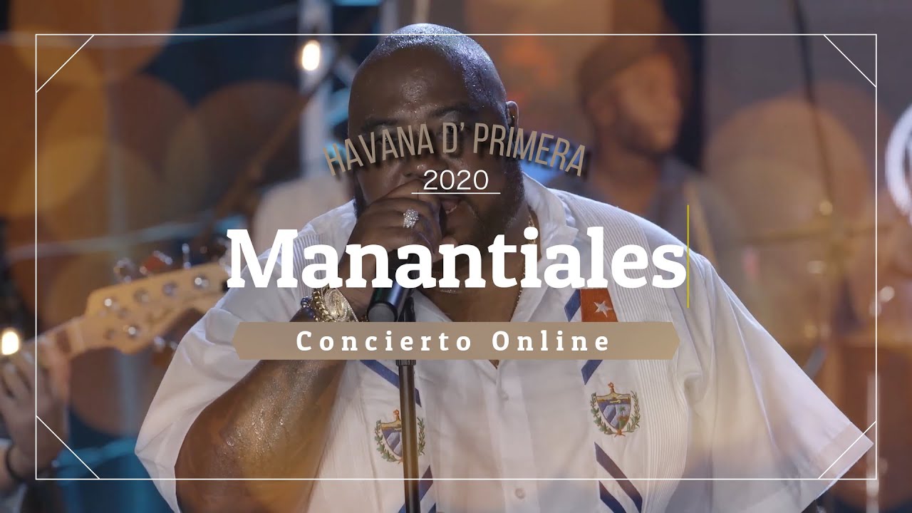 Manantiales - Havana D' Primera (LIVE 2020) @djyasel
