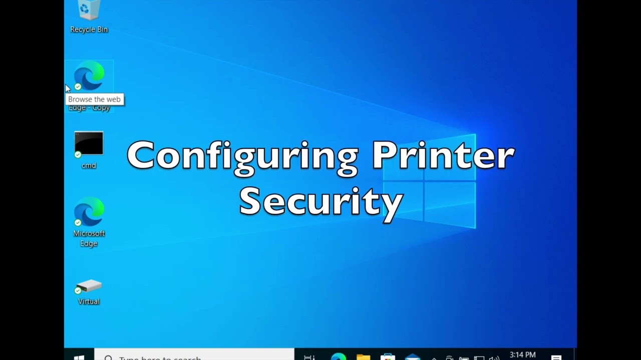 Adding a Local Printer and Configuring Printer Security