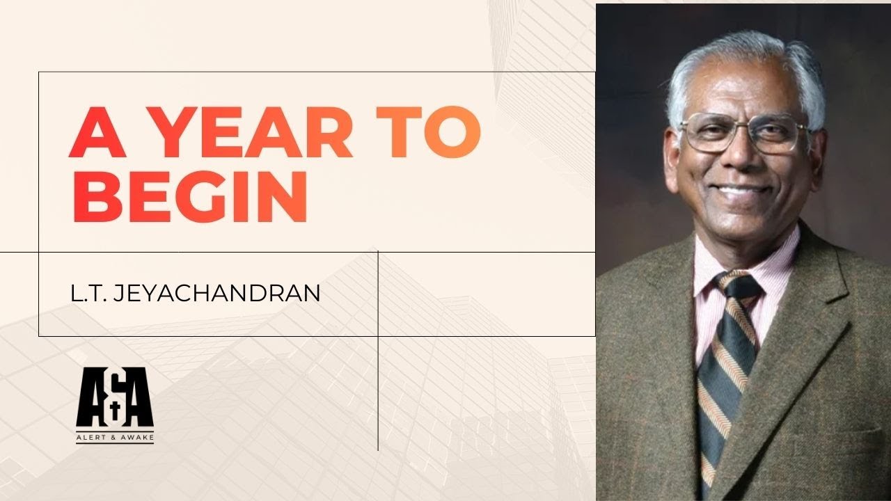 Alert & Awake || Youth Session - 9 || A Year to Begin || By Bro L T Jeyachandran
