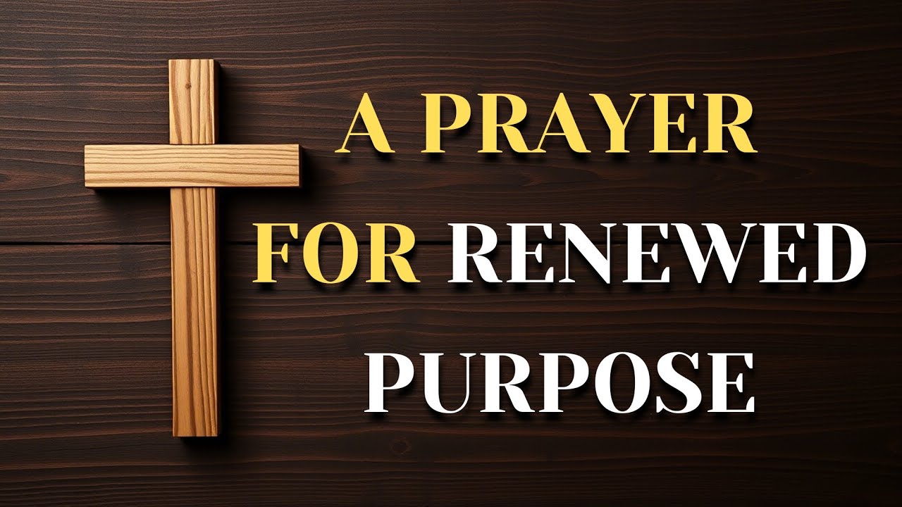 A Prayer for Renewed Purpose | Jim Rohn Inspired