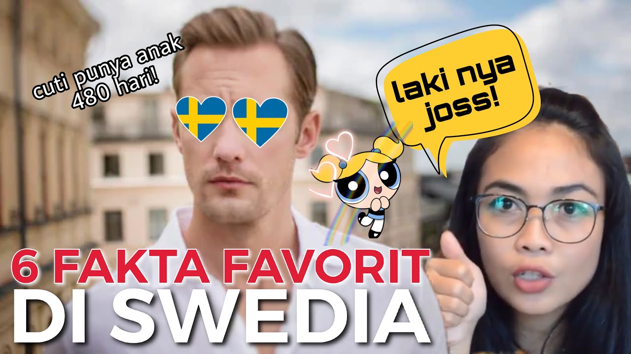 6 FAKTA FAVORIT TENTANG NEGARA SWEDIA