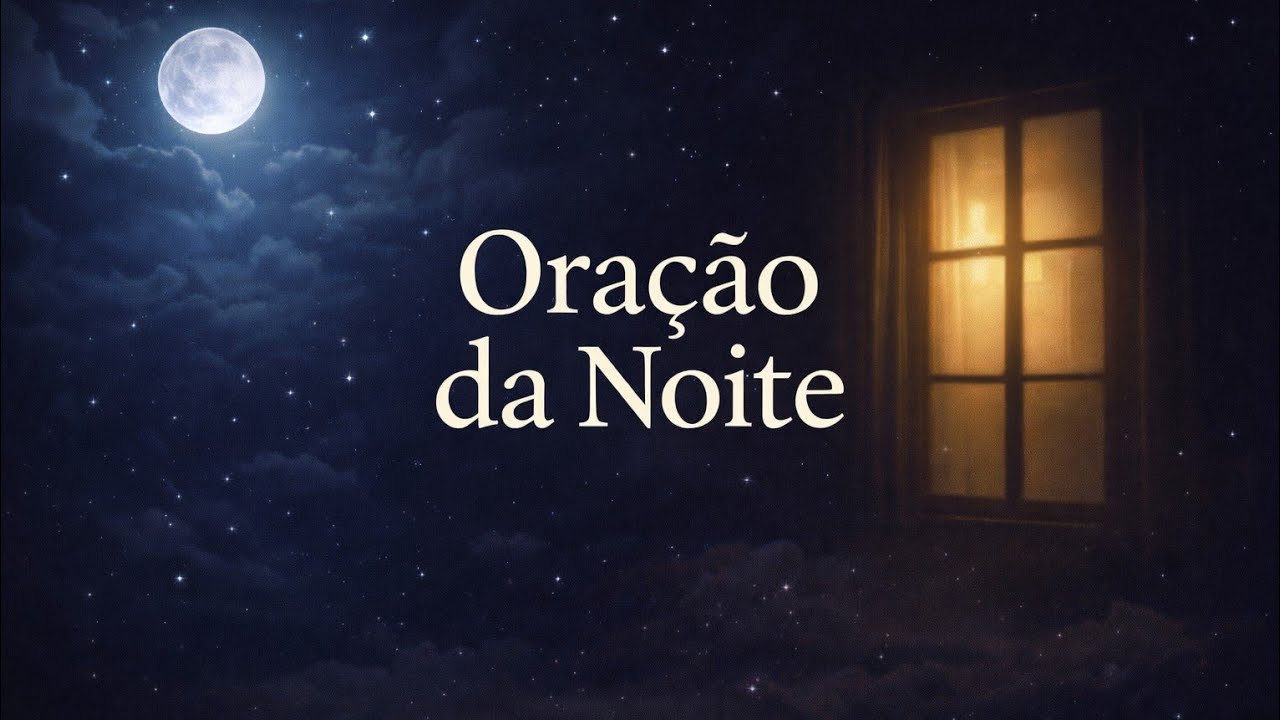Oração da Noite | Confiança Total em Deus